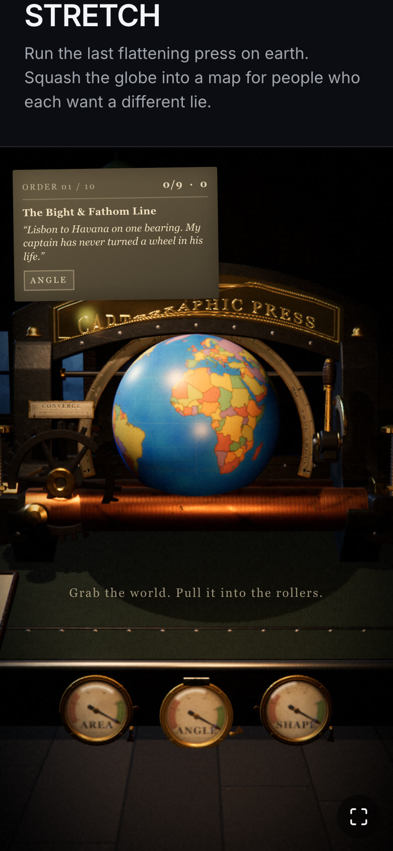 The press at rest on a phone screen: a lacquered school globe in the cradle under a brass CARTOGRAPHIC PRESS nameplate, with three brass dials labelled AREA, ANGLE and SHAPE sitting in identical pegged positions